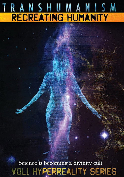 Transhumanism: Recreating Humanity (2014) movie poster