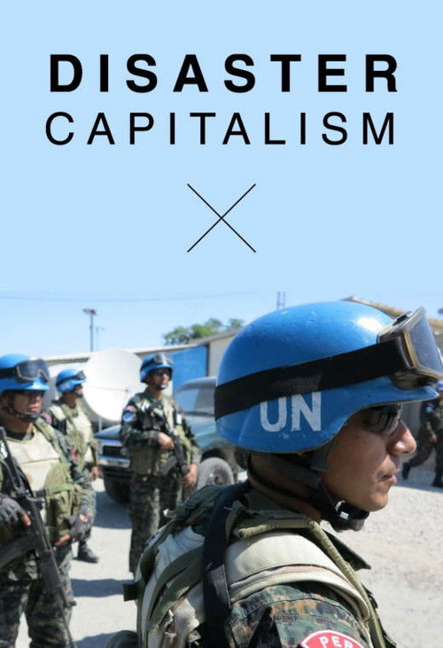 Disaster Capitalism (2018) movie poster