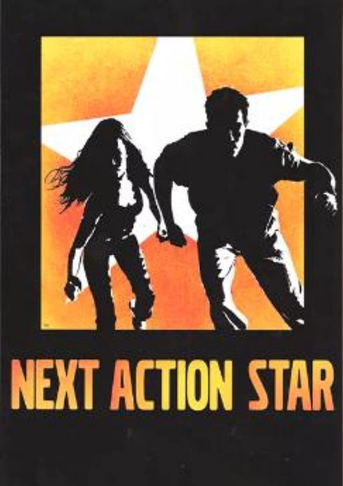 Next Action Star (2004) TV show poster