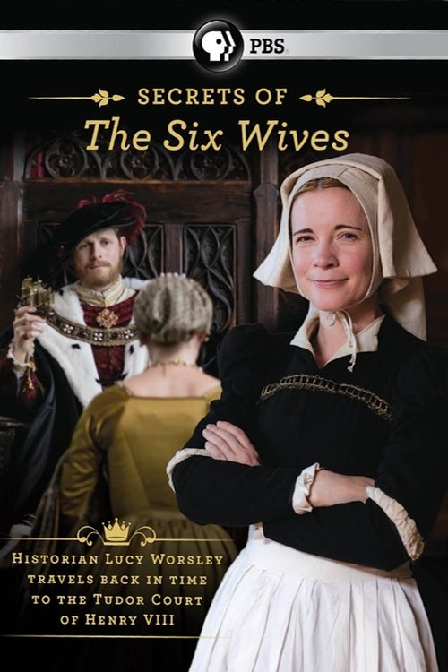 Six Wives with Lucy Worsley (2016) TV show poster