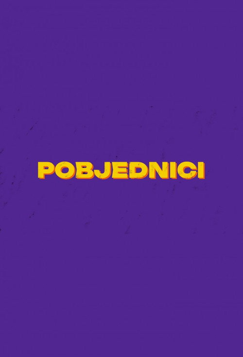 Pobjednici (2025) TV show poster