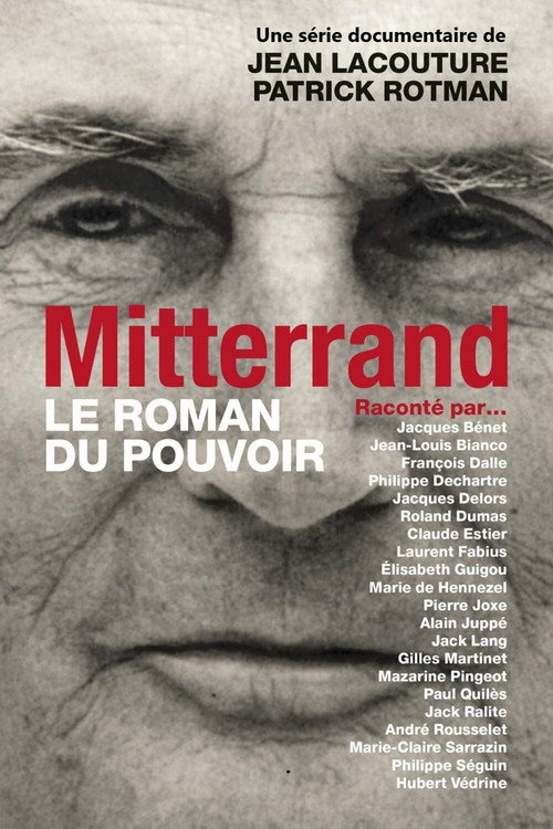 François Mitterrand : le roman du pouvoir (2000) TV show poster