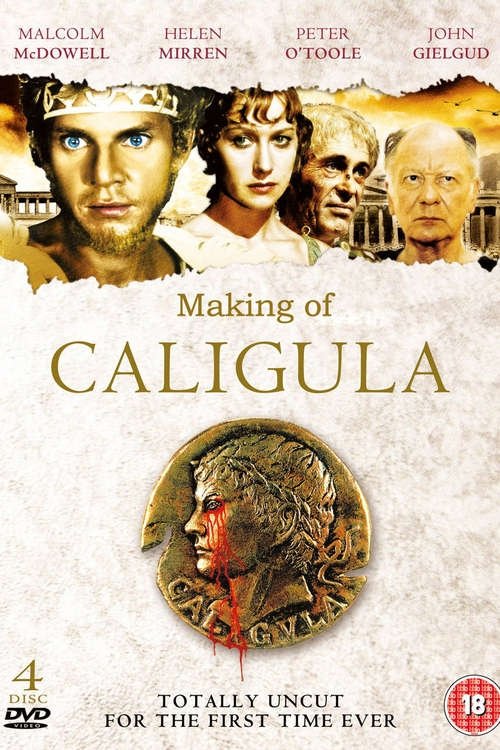 A Documentary on the Making of 'Gore Vidal's Caligula' (1981) movie poster