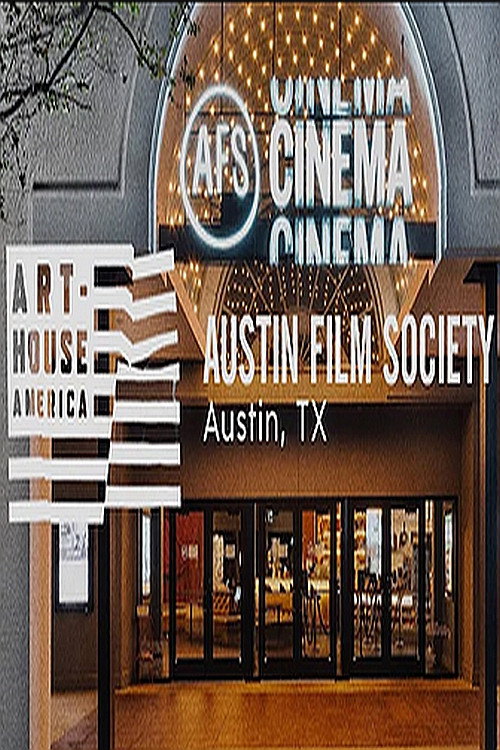 Art-House America: Austin Film Society (2023) movie poster