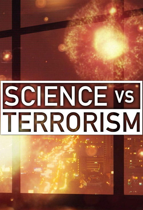 Science Vs. Terrorism (2019) TV show poster