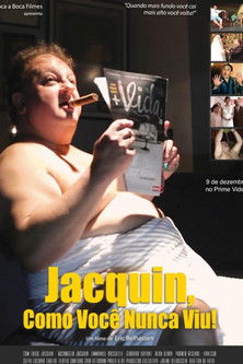 Jacquin Como Você Nunca Viu! (2025) movie poster
