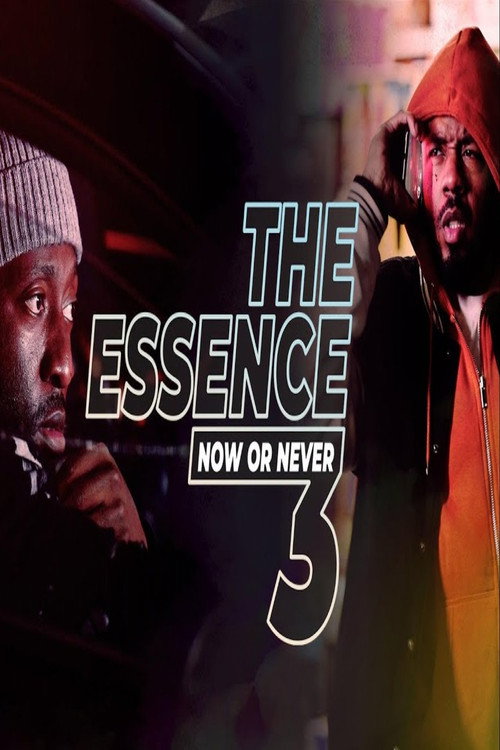 The Essence 3: Now or Never (2020) movie poster