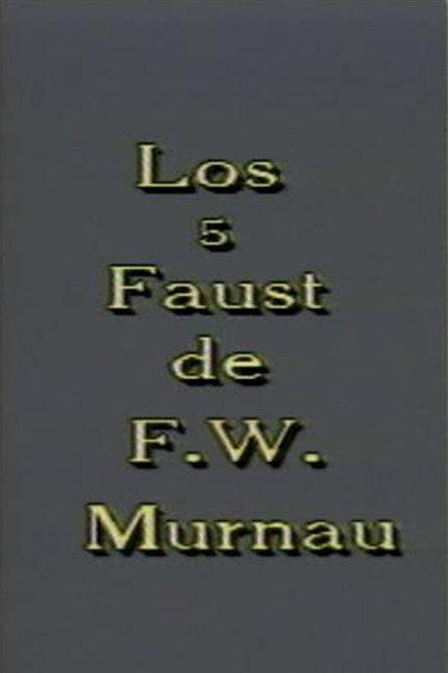 Los 5 Faust de F. W. Murnau (2002) movie poster