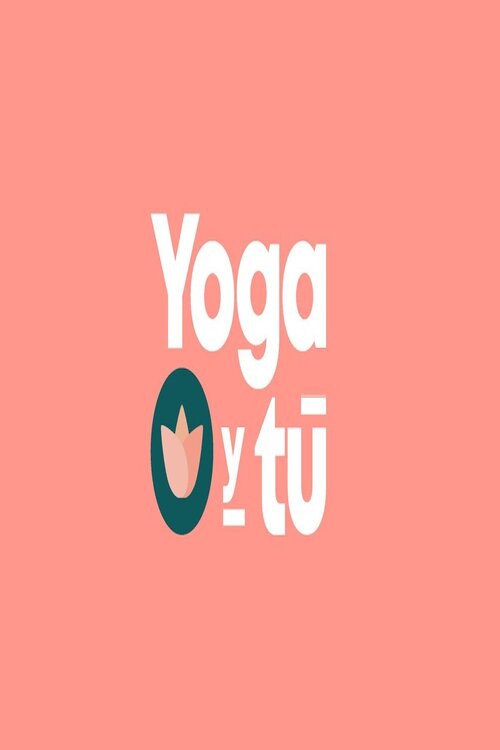 Yoga y tú (2020) TV show poster