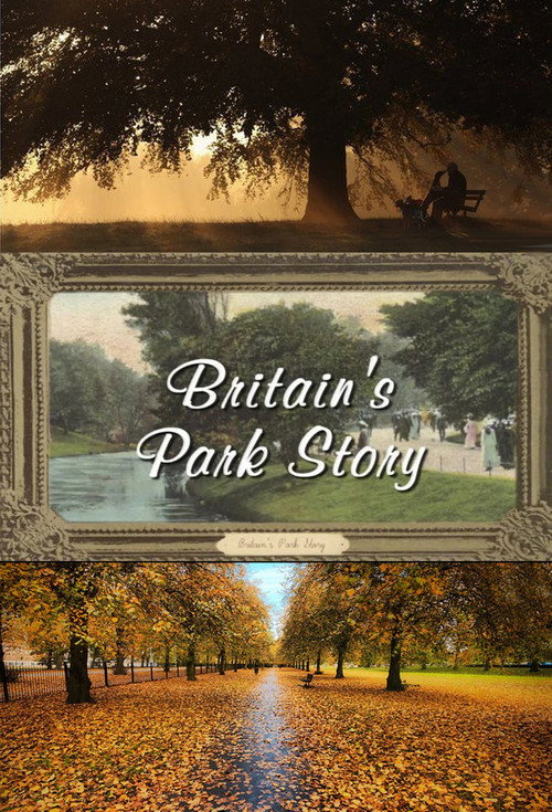 Britain's Park Story (2010) movie poster