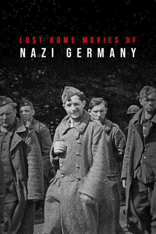Lost Home Movies of Nazi Germany (2019) TV show poster