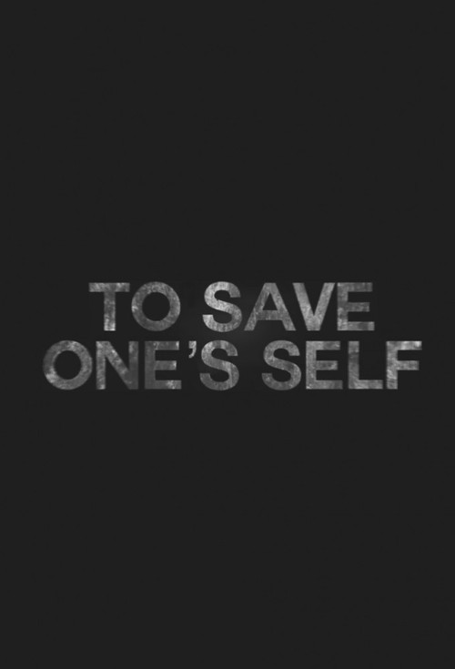 To Save One's Self (2012) movie poster