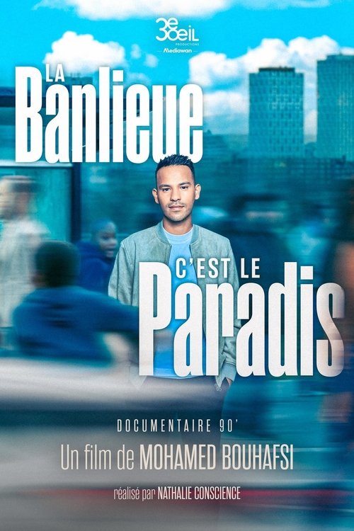 La banlieue, c’est le paradis (2025) movie poster