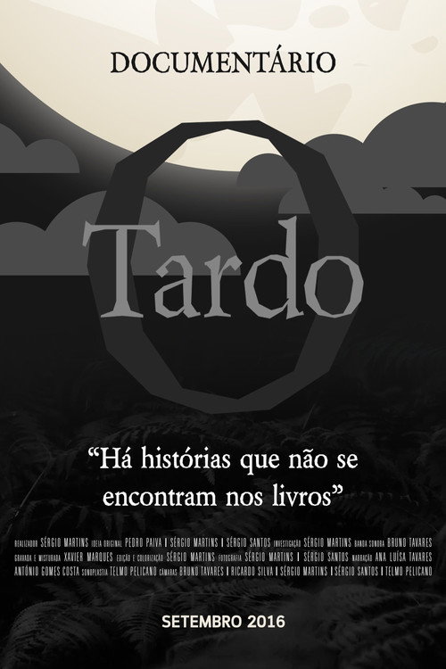 O Tardo (2017) movie poster