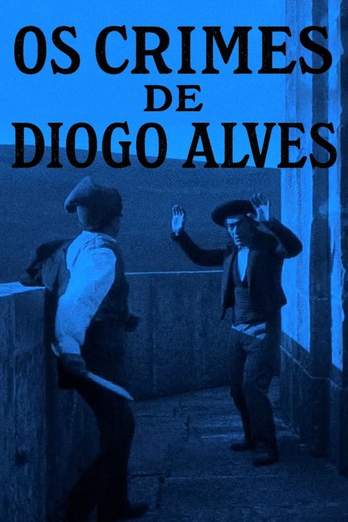 Crimes of Diogo Alves (1911) movie poster
