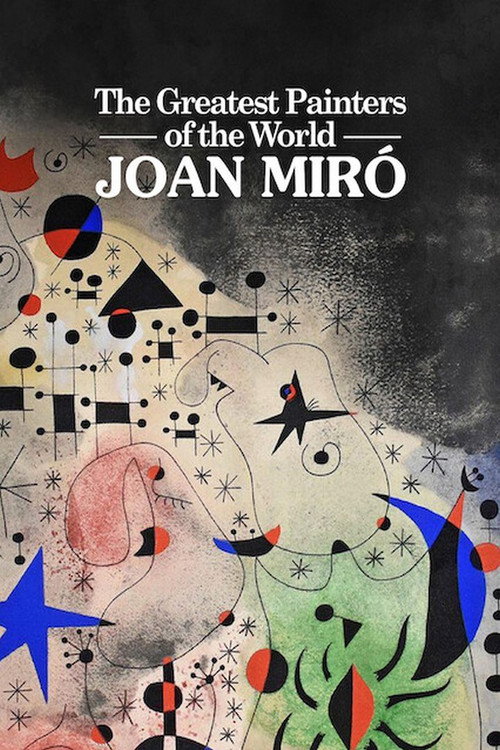 Les plus grands peintres du monde : Joan Miró (2019) movie poster