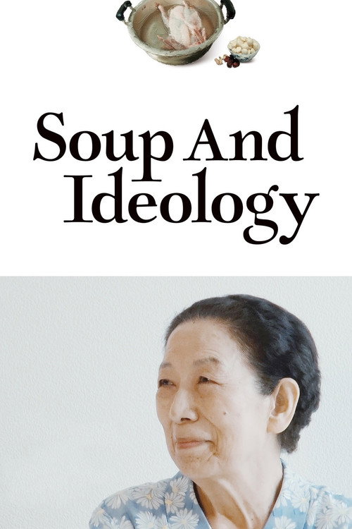 Soup and Ideology (2022) movie poster