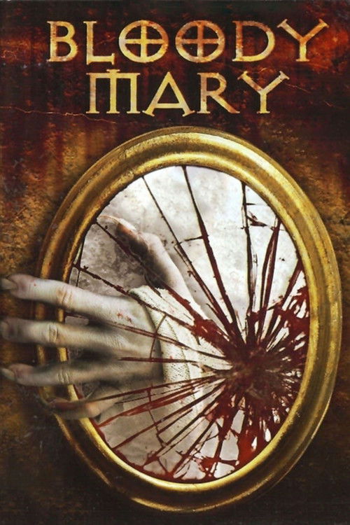 Bloody Mary (2007) movie poster