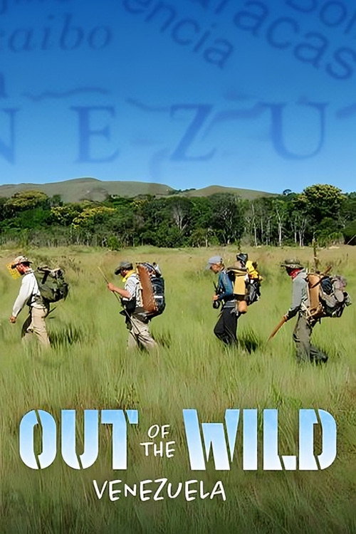 Out of the Wild: Venezuela (2011) TV show poster