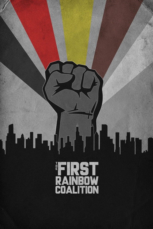 The First Rainbow Coalition (2019) movie poster