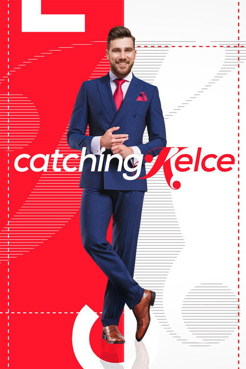 Catching Kelce (2016) TV show poster