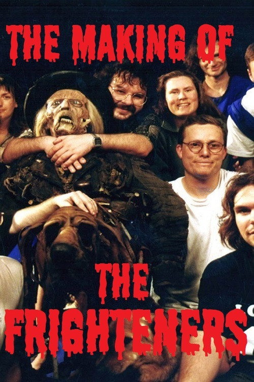 The Making of 'The Frighteners' (1998) movie poster