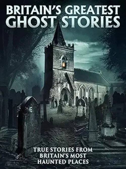 Britain's Greatest Ghost Stories (2023) movie poster