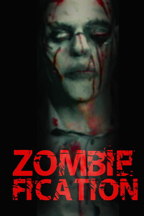 Zombiefication (2010) movie poster