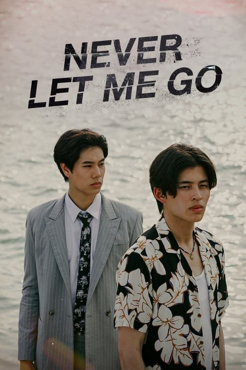Never Let Me Go (2022) TV show poster