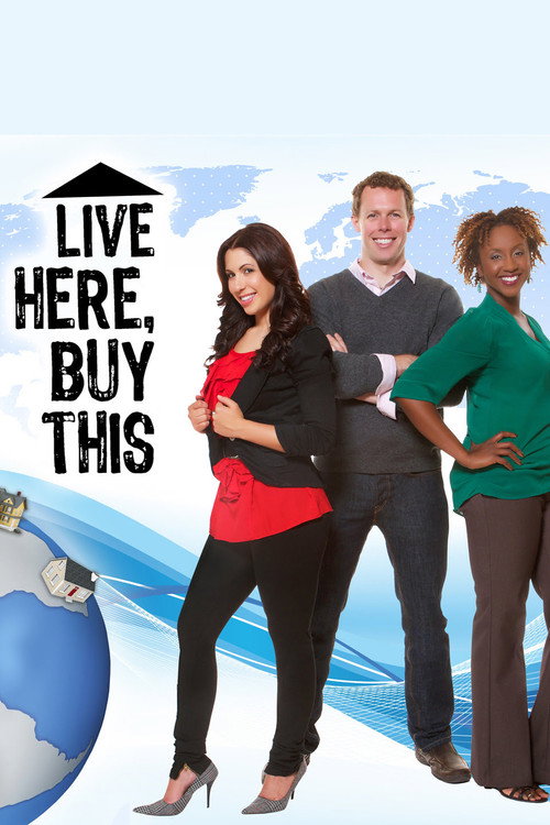 Live Here, Buy This (2012) TV show poster