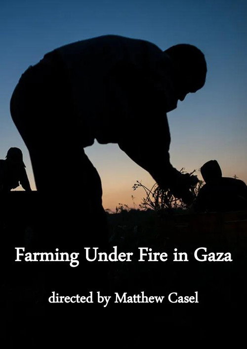 Farming Under Fire in Gaza (2018) movie poster
