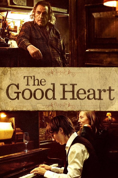 The Good Heart (2009) movie poster