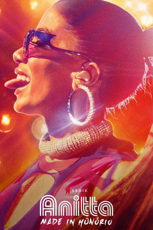 Anitta: Made in Honório (2020) TV show poster