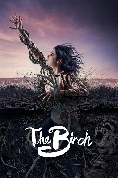 The Birch (2019) TV show poster
