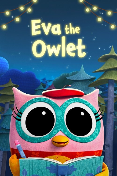 Eva the Owlet (2023) TV show poster