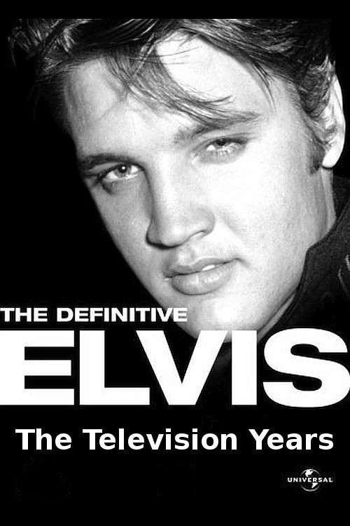 The Definitive Elvis: The Television Years (2002) movie poster