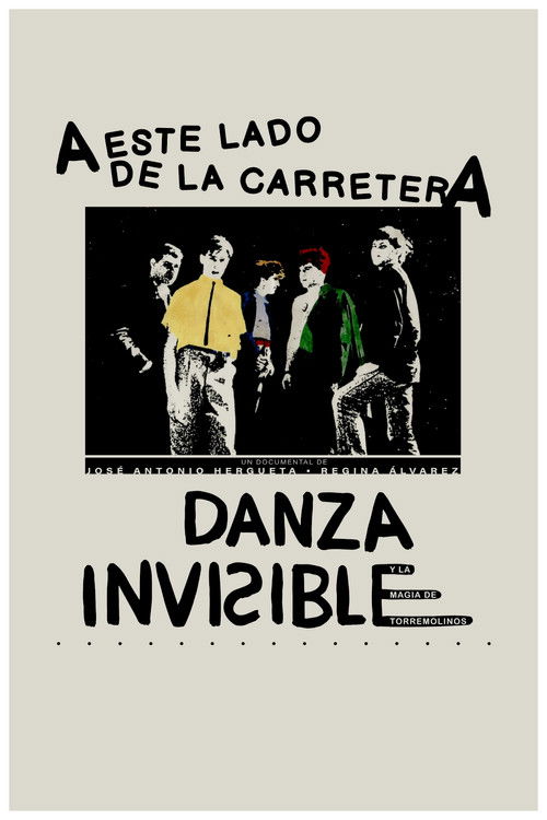 A este lado de la carretera: Danza Invisible y la magia de Torremolinos (2021) movie poster