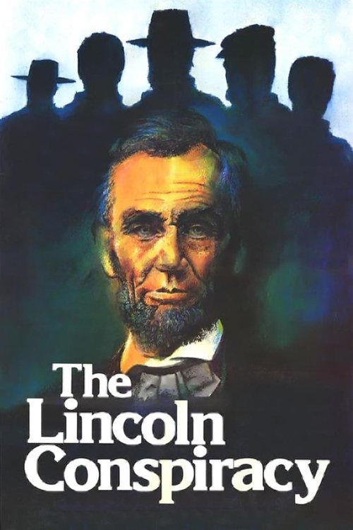 The Lincoln Conspiracy (1977) movie poster