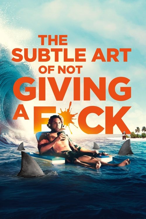 The Subtle Art of Not Giving a #@%! (2023) movie poster