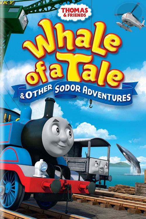 Thomas & Friends: Whale of a Tale and Other Sodor Adventures (2015) movie poster