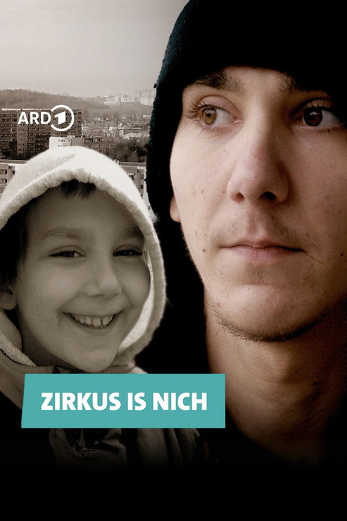 Zirkus is nich: Dominik und die Suche nach der verlorenen Kindheit (2023) movie poster