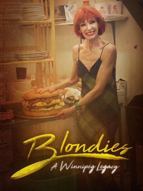 Blondie's: A Winnipeg Legacy (2017) movie poster