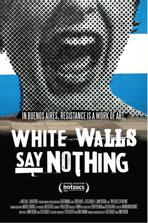 White Walls Say Nothing (2017) movie poster