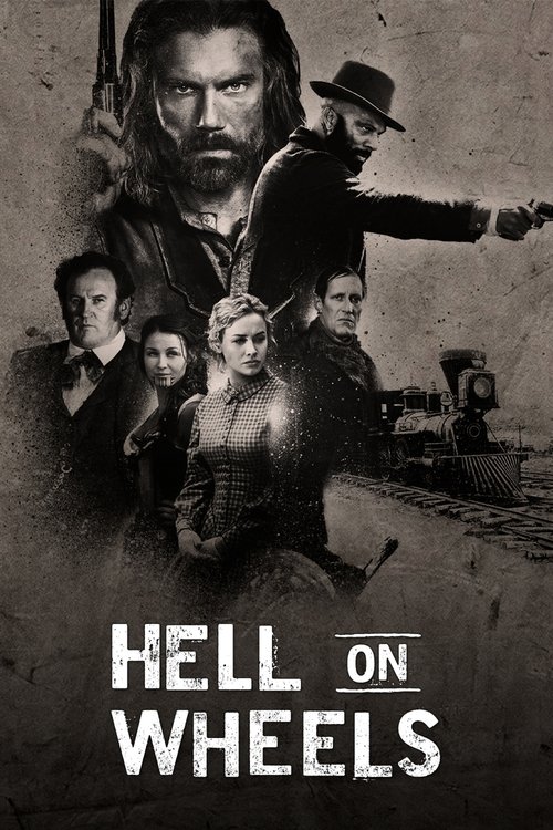 Hell on Wheels (2011) TV show poster