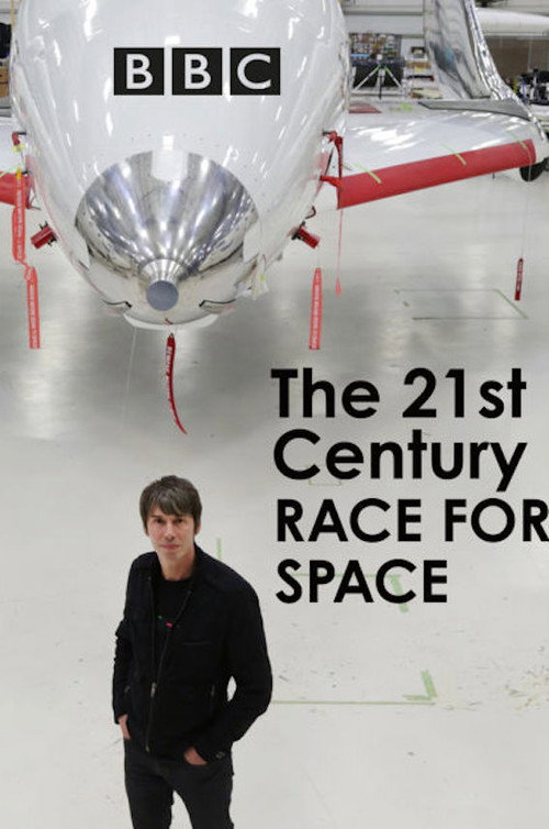 The 21st Century Race For Space (2017) movie poster