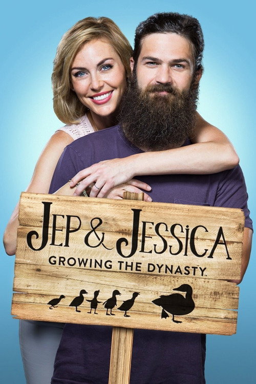 Jep & Jessica: Growing the Dynasty (2016) TV show poster
