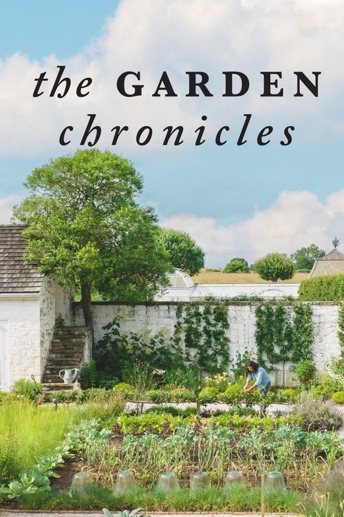 The Garden Chronicles (2022) TV show poster