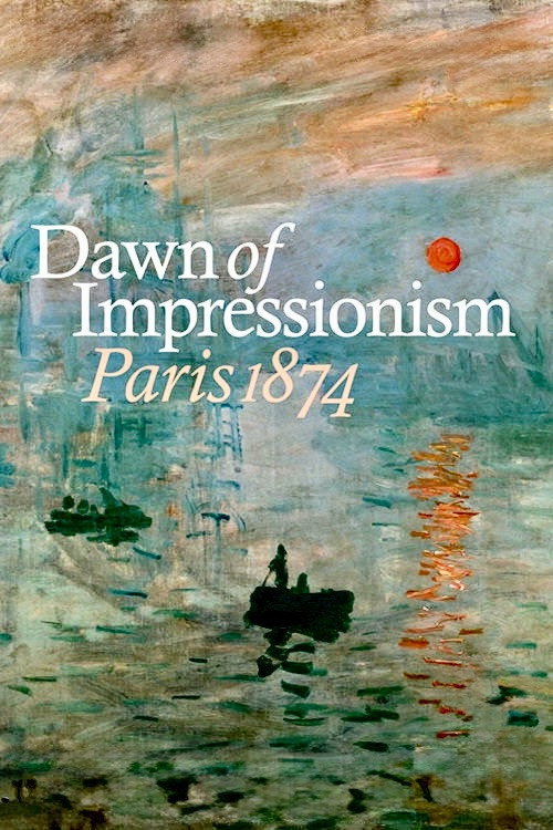 Dawn of Impressionism: Paris 1874 (2025) movie poster