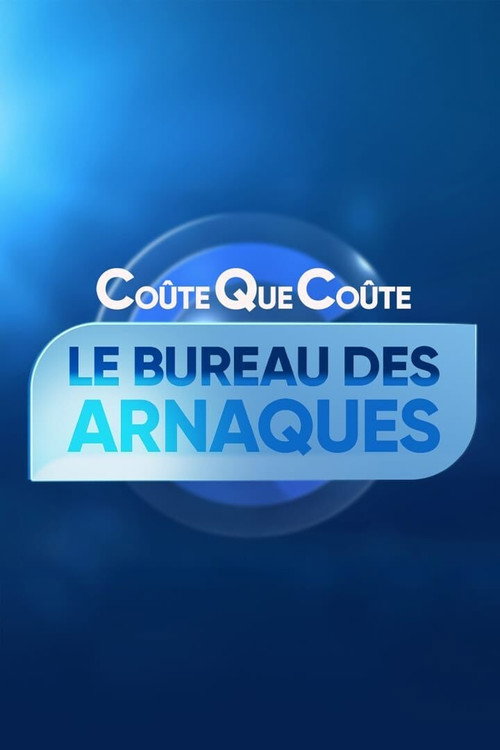Coûte que coûte, le bureau des arnaques (2025) TV show poster
