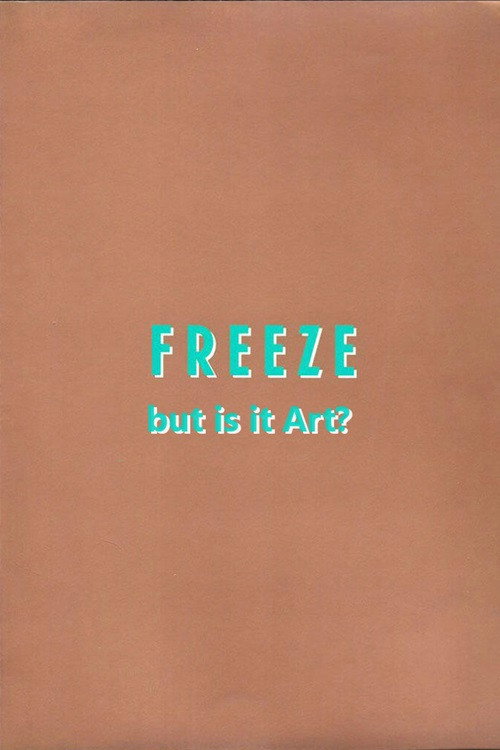 Freeze: But is it Art? (1994) movie poster